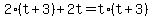 +2%2A%28+t%2B3+%29+%2B+2t+=+t%2A%28+t%2B3+%29+