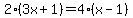 +2%2A%283x%2B1%29=4%2A%28x-1%29+