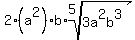 +2%2A%28a%5E2%29%2A+b%2A+root%285%2C3a%5E2b%5E3%29+
