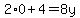 +2%2A0%2B4=8y