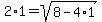 +2%2A1=sqrt%288-4%2A1%29+