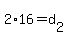 +2%2A16+=+d%5B2%5D+