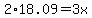 +2%2A18.09=3x+