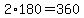 +2%2A180+=+360+