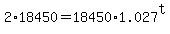 +2%2A18450+=+18450%2A1.027%5Et+