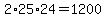 +2%2A25%2A24+=+1200+