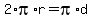 +2%2Api%2Ar+=+pi%2Ad+
