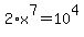 +2%2Ax%5E7+=+10%5E4+