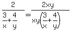 +2%2F%283%2Fx%2B4%2Fy%29=%282xy%29%2F%28xy%283%2Fx%2B4%2Fy%29%29