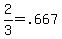 +2%2F3+=+.667+