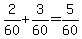 +2%2F60+%2B+3%2F60+=+5%2F60+