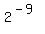 +2%5E%28-9%29+
