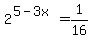 +2%5E%285-3x%29=1%2F16