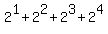 +2%5E1+%2B+2%5E2+%2B+2%5E3+%2B+2%5E4+