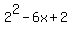 +2%5E2-6x%2B2+
