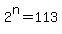 +2%5En+=+113+
