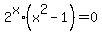 +2%5Ex%2A%28x%5E2-1%29=0+