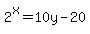 +2%5Ex=10y-20