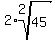 +2+%2A+root%282%2C45%29