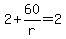+2+%2B+60%2Fr+=+2+