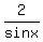 +2+%2F+sinx+