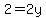 +2+=++2y+