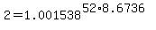 +2+=+1.001538%5E%2852%2A8.6736%29+
