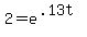 +2+=+e%5E%28+.13t+%29+