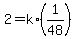 +2+=+k%2A%28+1%2F48+%29+