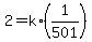 +2+=+k%2A%281%2F501%29+