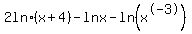 +2+ln%28x%2B4%29+-+ln+x+-+ln%28x%5E-3%29+