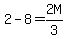 +2-8+=+2M%2F3