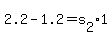 +2.2+-+1.2+=+s%5B2%5D%2A1+