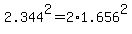+2.344%5E2+=+2%2A1.656%5E2+