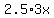 +2.5%2A3x+
