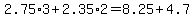 +2.75%2A3+%2B+2.35%2A2+=+8.25+%2B+4.7+