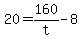 +20+=+160%2Ft+-+8+