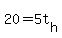 +20+=+5t%5Bh%5D+