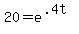 +20+=+e%5E%28.4t%29+