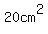 +20+cm%5E2+