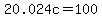 +20.024c+=+100+