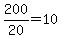 +200%2F20+=+10+