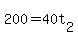 +200+=+40t%5B2%5D+