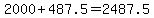 +2000+%2B+487.5++=+2487.5+