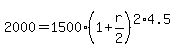 +2000+=+1500%2A%28+1+%2B+r%2F2+%29%5E%28+2%2A4.5+%29+