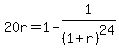 +20r=1-1%2F%281%2Br%29%5E24%29