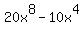 +20x%5E8+-+10x%5E4+