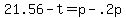 +21.56+-+t+=+p+-+.2p+