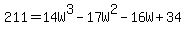 +211=14W%5E3+-+17W%5E2+-+16W+%2B+34+