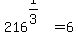 +216%5E%281%2F3%29+=+6+